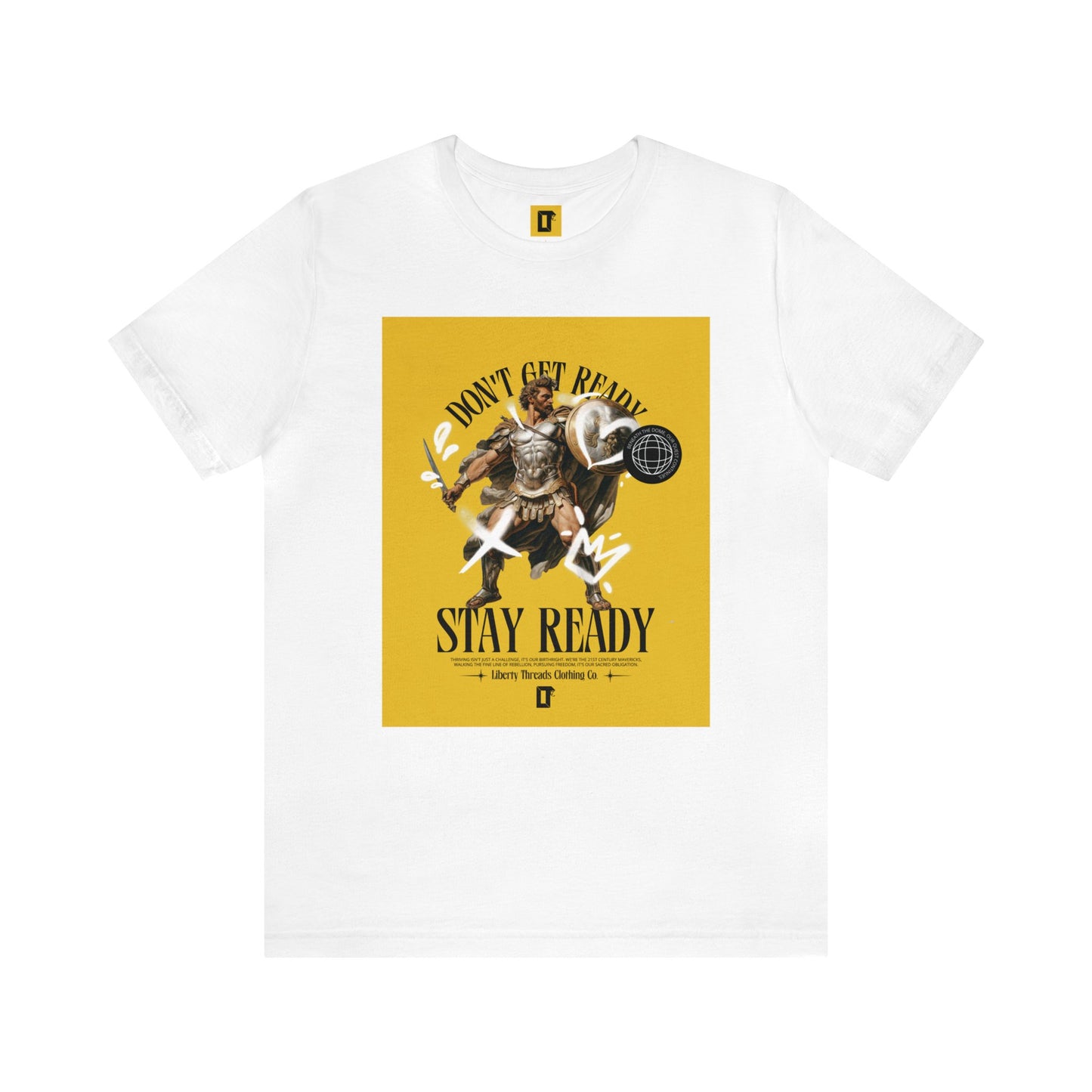 STAY READY T-Shirt Unisex